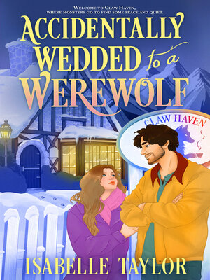 cover image of Accidentally Wedded to a Werewolf